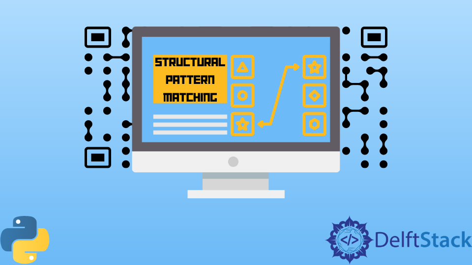 structural-pattern-matching-in-python-delft-stack